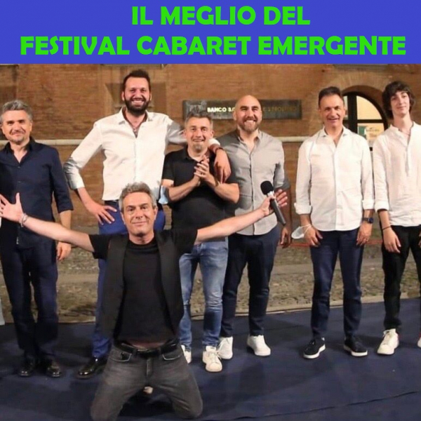 foto IL MEGLIO del FESTIVAL CABARET EMERGENTE Mirandola